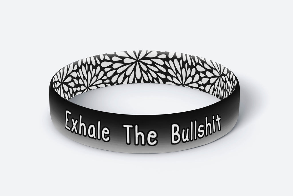 Daily Reminder Motivational Wristbands - Exhale the Bulls*it