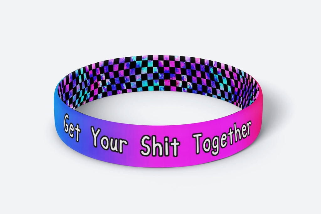 Daily Reminder Motivational Wristbands - Get Your Shit Together