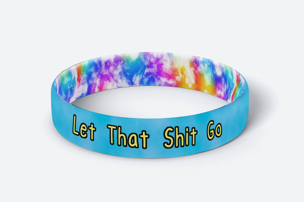 Daily Reminder Motivational Wristbands - Let That Shit Go