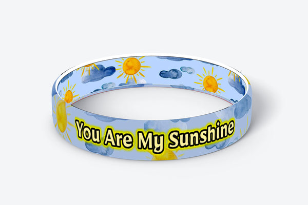 Daily Reminder Motivational Wristbands - You Are My Sunshine